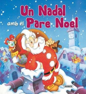 Un Nadal amb el Pare Noel | 9788430555789 | Cernuschi, Claudio;De Filippo, Maria