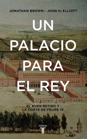 Un palacio para el Rey | 9788430617951 | John H. Elliott/Jonathan Brown