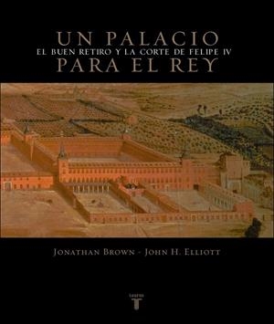 Un palacio para el Rey (edición en gran formato) | 9788430605248 | John H. Elliott/Jonathan Brown