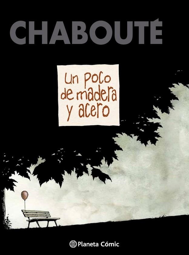 Un poco de madera y acero | 9788416090525 | Chabouté