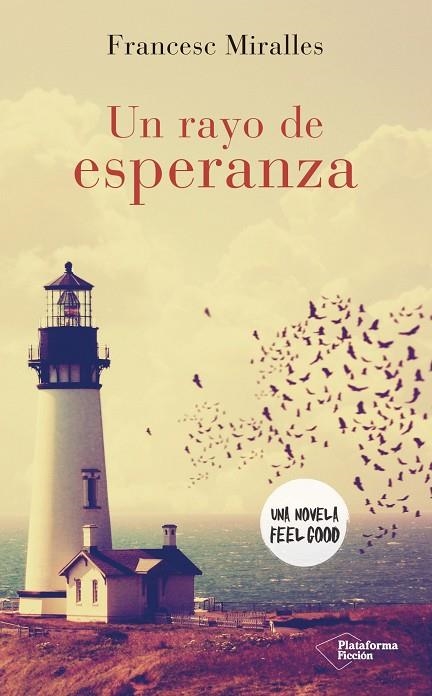 Un rayo de esperanza | 9788416820306 | Miralles Contijoch, Francesc