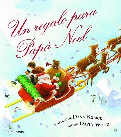 Un regalo para Papá Noel | 9788408078562 | AA. VV.