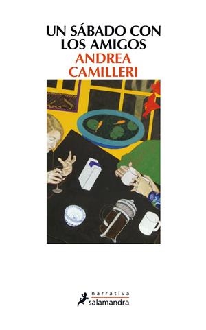 Un sábado con los amigos | 9788498385977 | Camilleri, Andrea