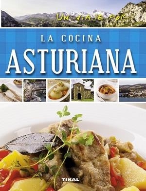 Un viaje por la cocina asturiana | 9788499283371 | Susaeta, Equipo