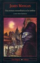 Una aventura extraordinaria en las sombras | 9788477025405 | Mangan, James