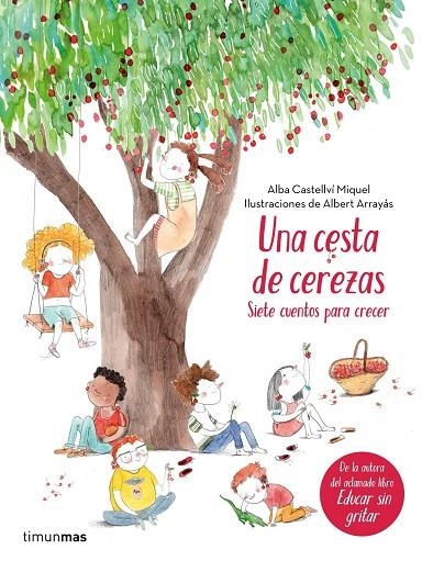 Una cesta de cerezas | 9788408177371 | Castellví, Alba