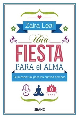 Una fiesta para el alma | 9788479538583 | Leal, Zaira