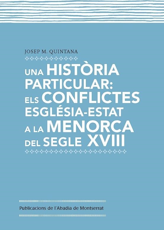 Una història particular | 9788498838572 | Quintana Trias, Josep Maria