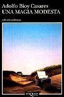 Una magia modesta | 9788483100523 | Bioy Casares, Adolfo