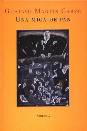 Una miga de pan | 9788478445264 | Martín Garzo, Gustavo