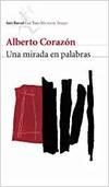 Una mirada en palabras | 9788432209086 | Corazón, Alberto