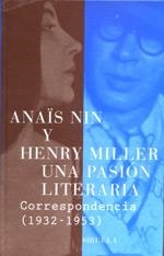 Una pasión literaria | 9788478447138 | Nin, Anaïs;Miller, Henry