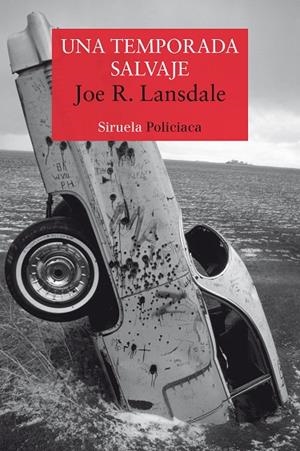 Una temporada salvaje | 9788417308773 | Lansdale, Joe R.