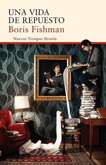 Una vida de repuesto | 9788416854066 | Fishman, Boris