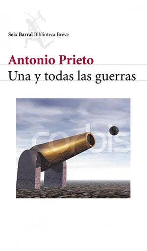 Una y todas las guerras | 9788432211690 | Prieto, Antonio