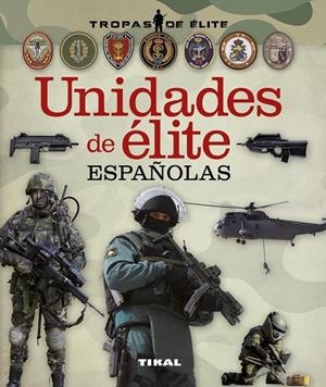 Unidades de élite españolas | 9788499283555 | González Clavero, Antonio