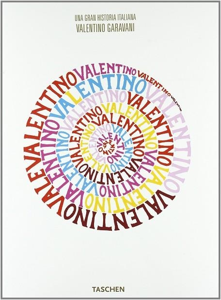 Valentino - Una Gran Historia Italiana | 9783836515351 | Tyrnauer, Matt;Menkes, Suzy