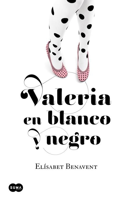Valeria en blanco y negro (Saga Valeria 3) | 9788483655542 | Elísabet Benavent