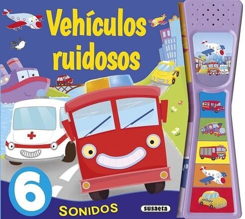 Vehículos ruidosos | 9788467741407 | Susaeta, Equipo