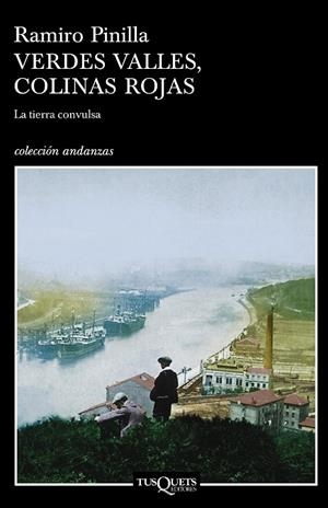 Verdes valles, colinas rojas 1. La tierra convulsa | 9788483102831 | Pinilla, Ramiro
