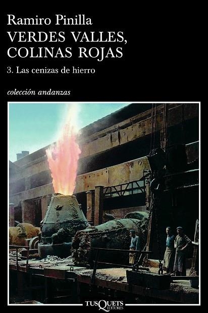 Verdes valles, colinas rojas 3. Las cenizas del hierro | 9788483103197 | Pinilla, Ramiro