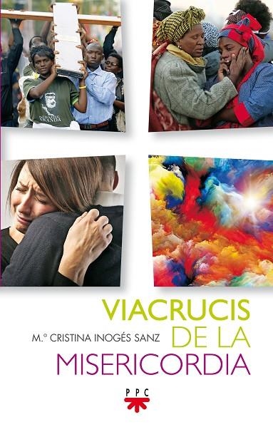 Viacrucis de la misericordia | 9788428829441 | Inogés Sanz, María Cristina