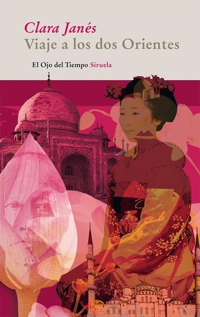Viaje a los dos Orientes | 9788498414226 | Janés, Clara