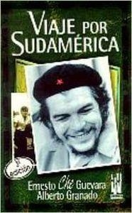 Viaje por Sudamérica | 9788481369151 | CHE Guevara, Ernesto;Granado, Alberto
