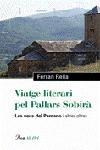 Viatge literari pel Pallars Sobirà. | 9788484378891 | Rella Foro, Ferran