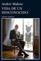 Vida de un desconocido | 9788483832080 | Makine, Andreï