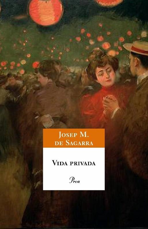 Vida privada | 9788484379966 | De Sagarra i Castellarnau, Josep Maria