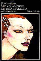 Vida y amores de una Maligna | 9788472232211 | Weldon, Fay