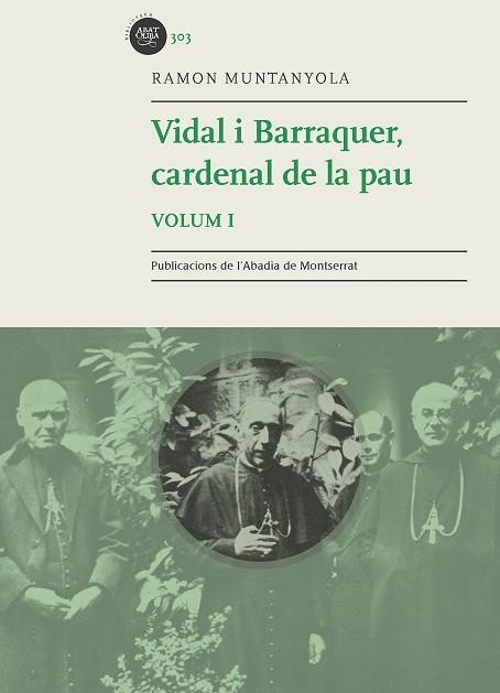 Vidal i Barraquer, Cardenal de la pau. Vol. 1 | 9788498839463 | Muntanyola i Llorac, Ramon