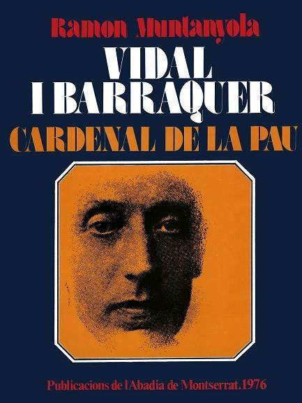 Vidal i Barraquer, cardenal de la pau | 9788472021266 | Muntanyola, Ramon
