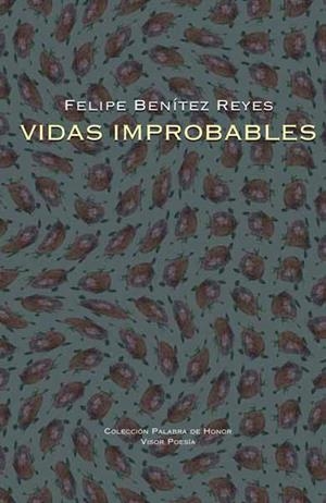 Vidas improbables | 9788498950366 | Benítez Reyes, Felipe