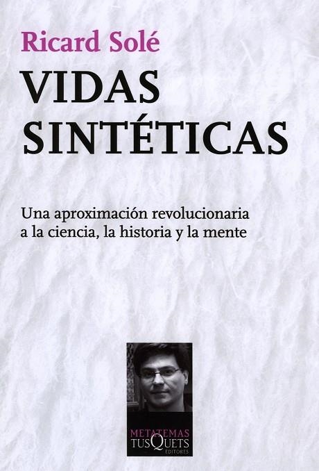 Vidas sintéticas | 9788483833926 | Solé, Ricard