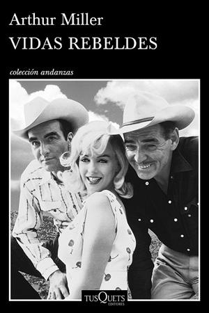 Vidas rebeldes | 9788490661208 | Miller, Arthur