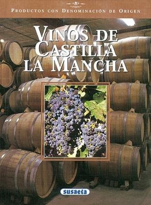 Vinos de Castilla La Mancha | 9788430531240 | Susaeta, Equipo
