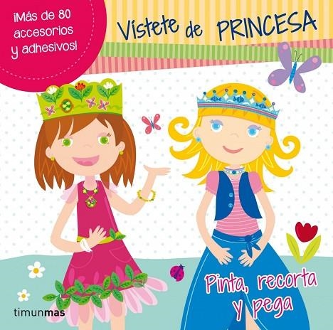 Vístete de princesa | 9788408013853 | AA. VV.