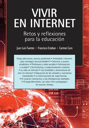 Vivir en Internet | 9788490771747 | Fuentes Gómez-Calcerrada, Juan Luis;Esteban Bara, Francisco;Cano Samada, Carmen