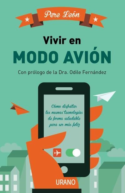 Vivir en modo avión | 9788479539153 | León, Pere