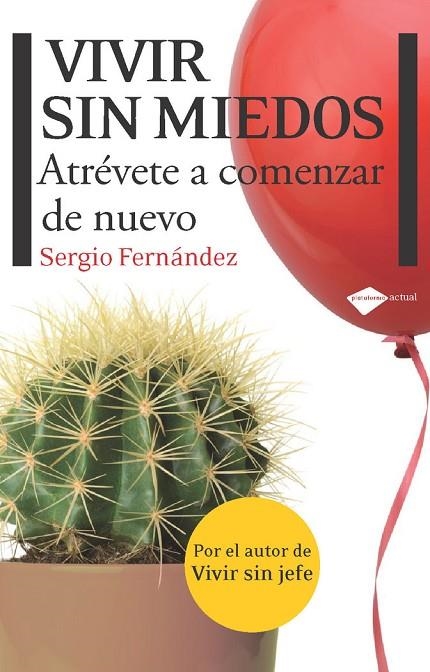 Vivir sin miedos | 9788415115083 | Fernández López, Sergio