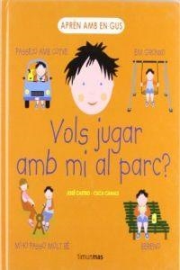 Vols jugar amb mi al parc? | 9788448018849 | Canals, Cuca;José Castro / Vuca Canals