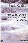Vora el riu Piedra em vaig asseure a plorar | 9788484372998 | Coelho, Paulo