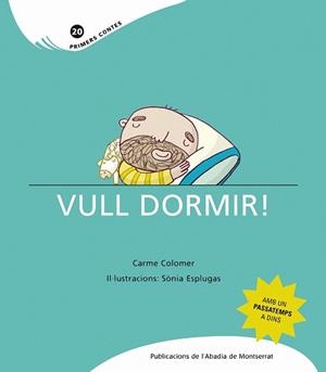 Vull dormir! | 9788498832563 | Colomer Marcet, Carme