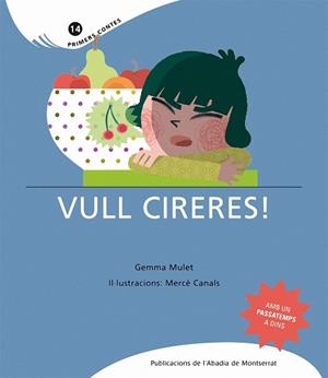 Vull cireres! | 9788498831702 | Mulet Cugat, Gemma