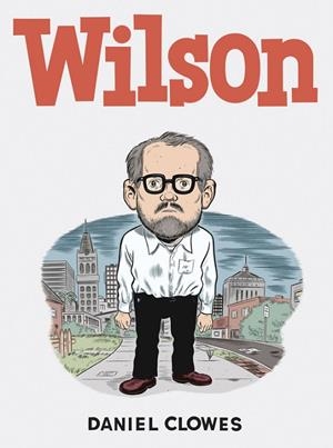 Wilson | 9788416709229 | Daniel Clowes