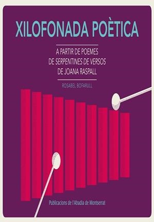 Xilofonada poètica | 9788498837803 | Bofarull Figuerola, Rosabel
