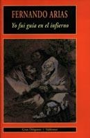 Yo fui guía en el infierno | 9788477025061 | Arias, Fernando
