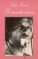 Yo necesito amor | 9788472234833 | Kinski, Klaus